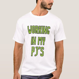 Arbeiten in meinem PJ T-Shirt