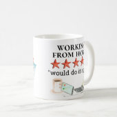 Arbeiten mit Zuhause 5 Star Rating Funny Kaffeetasse (VorderseiteRechts)