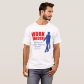 ARBEITEN SCHWERER T-Shirt (Vorne ganz)