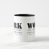 Arbeiten Sie bis Ihr Bankkonto... Tasse (Zentrum)