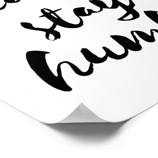 Arbeiten Sie hart bleibe Poster (Ecke)