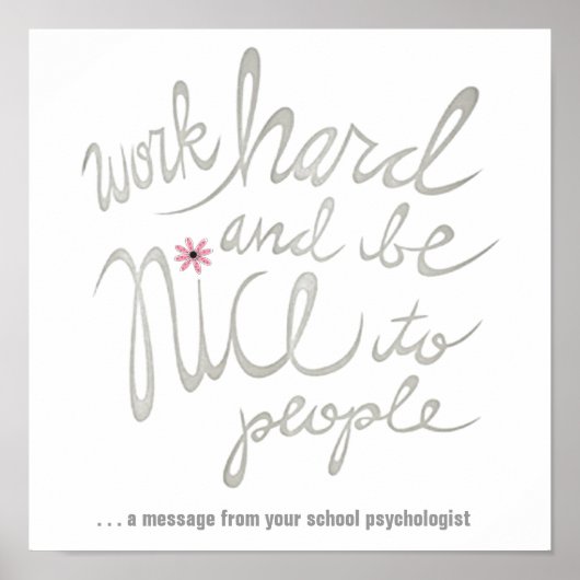 Arbeiten Sie hart und seien Sie ein schönes Poster (Vorne)