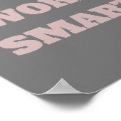 Arbeiten Sie nicht hart an klugen motivierend Text Poster (Ecke)