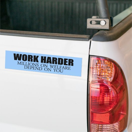 Arbeiten Sie schwerer, weil Millionen auf Autoaufkleber (Auf Lkw)