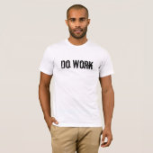 Arbeiten Sie T-Shirt (Vorne ganz)