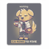 Arbeiten von CaNINE zu FÜNF Aufkleber (Vorderseite)