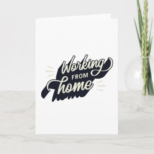 Arbeiten von Zuhause Karte (Vorderseite)