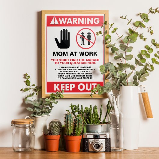 Arbeiten von Zuhause-Mama Behielt-Out-Signierung Poster