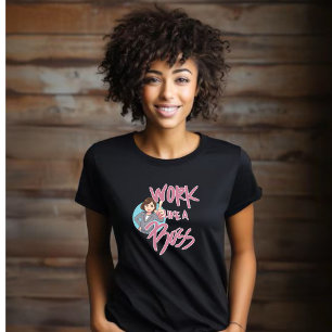 Arbeiten wie ein Boss - Boss Lady T-Shirt
