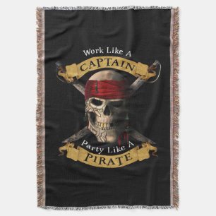 Arbeiten wie ein Captain-Party wie eine Piratenpup Decke