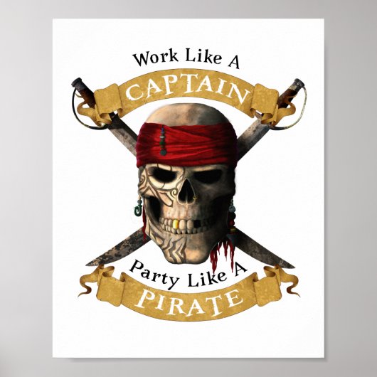 Arbeiten wie ein Captain-Party wie eine Piratenpup Poster (Vorne)