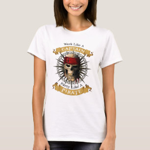 Arbeiten wie ein Captain-Party wie eine Piratenpup T-Shirt