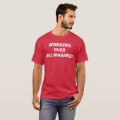 Arbeiter über Billionäre T-Shirt (Vorne ganz)