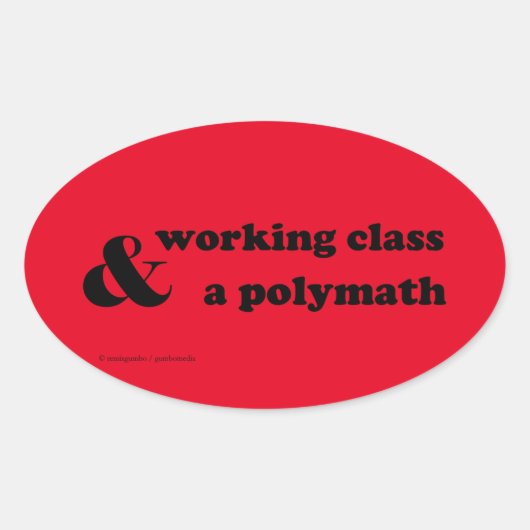 "Arbeiterklasse & Polymath" Ovaler Aufkleber (Vorderseite)