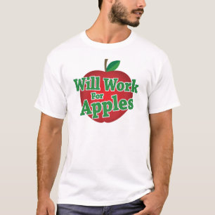 Arbeitet für Äpfel T-Shirt