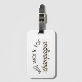 Arbeitet für Champagner Gepäckanhänger (Vorderseite Vertikal)