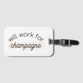Arbeitet für Champagner Gepäckanhänger (Vorderseite (Horizontal))