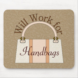 Arbeitet für Handtaschen Mousepad