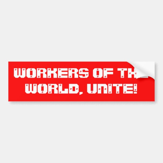 "Arbeitnehmer der Welt, vereint!"Autoaufkleber Autoaufkleber (Vorne)