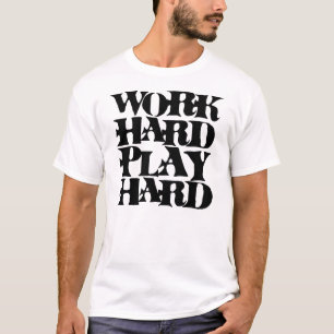 Arbeits-hartes Spiel-stark - Schwarzes T-Shirt