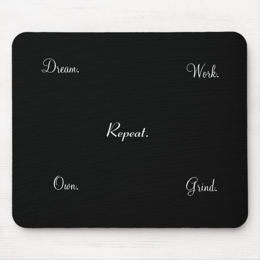 Arbeits-Traum besitzen inspirierend Mousepad (Vorne)