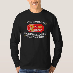 Arbeitsdroge des Arbeitstherapeuten T-Shirt