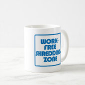 Arbeitsfreie Schredderzone Kaffeetasse (VorderseiteRechts)