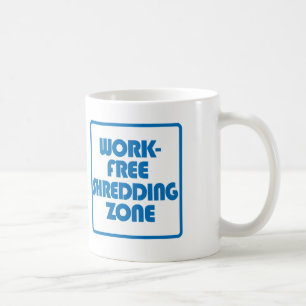Arbeitsfreie Schredderzone Kaffeetasse