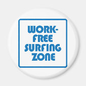 Arbeitsfreie Surfzone Magnet (Vorne)