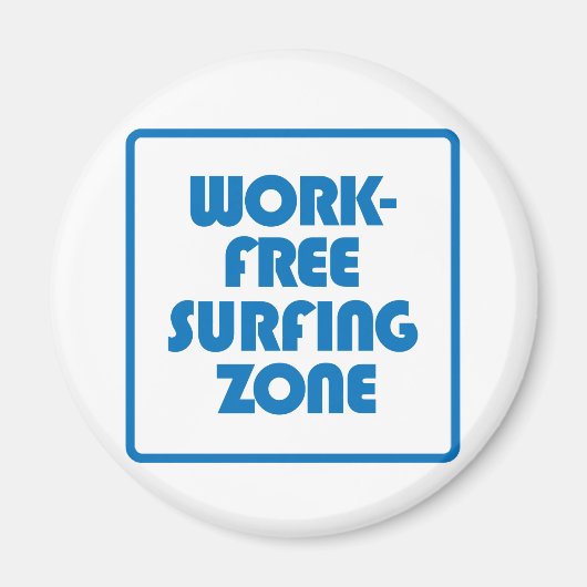Arbeitsfreie Surfzone Magnet (Vorne)