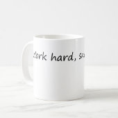 Arbeitsharter Snack oft - Motivation Kaffeetasse (Vorderseite Links)