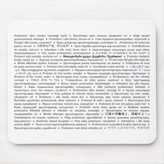 Arbeitskräfte der Welt, vereinigen! Mousepad (Vorne)
