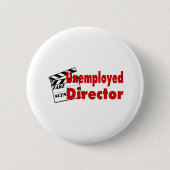 Arbeitsloser Direktor Button (Vorderseite)