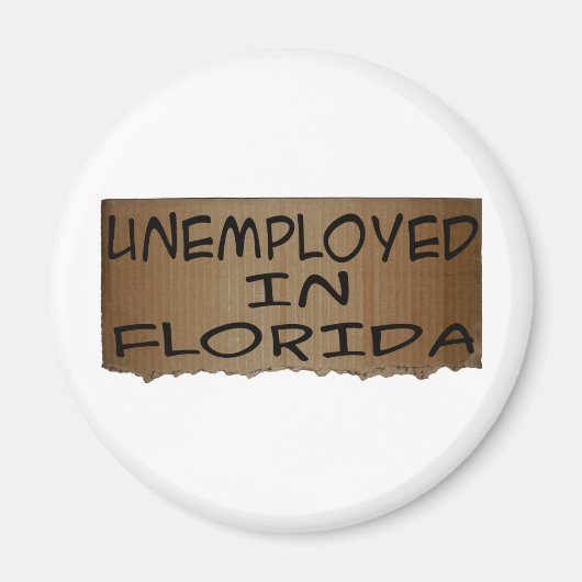 ARBEITSLOSIGKEIT IN FLORIDA MAGNET (Vorne)