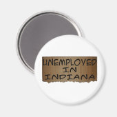 ARBEITSLOSIGKEIT IN INDIANA MAGNET (Vorderseite/Rückseite)