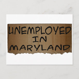 ARBEITSLOSIGKEIT IN MARYLAND POSTKARTE