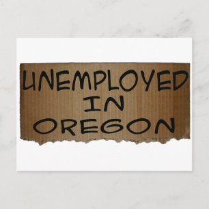 ARBEITSLOSIGKEIT IN OREGON POSTKARTE
