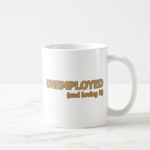 Arbeitslosigkeit und Liebe Kaffeetasse