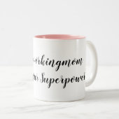 ArbeitsMama-Supermacht-Tasse Zweifarbige Tasse (VorderseiteRechts)