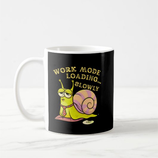 Arbeitsmodus wird langsam lustiges Cartoon-Geschen Kaffeetasse (Links)