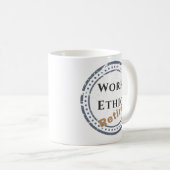 Arbeitsmoral: Ruhestand Kaffeetasse (VorderseiteRechts)