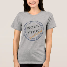 Arbeitsmoral: Ruhestand Tri-Blend Shirt