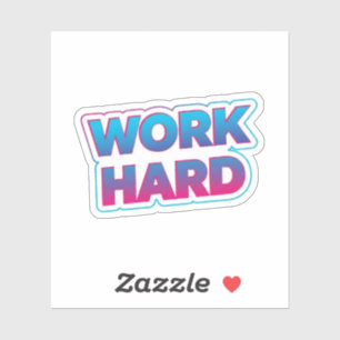 Arbeitsmotivierende Typografie Aufkleber