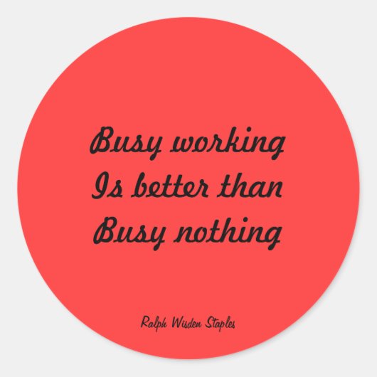 Arbeitsmotto Runder Aufkleber (Vorderseite)