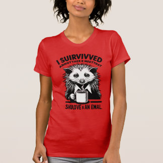 Arbeitsplatz Humor T-Shirt - Corporate Possum - Lu