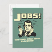 Arbeitsplätze: Stunden zwischen den Wochenenden-Pa Postkarte (Vorne/Hinten)