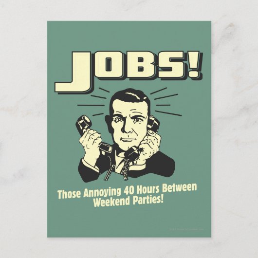 Arbeitsplätze: Stunden zwischen den Wochenenden-Pa Postkarte (Vorderseite)