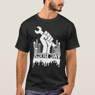 Arbeitstag Tee Happy Labour Day Bekleidung Labor G