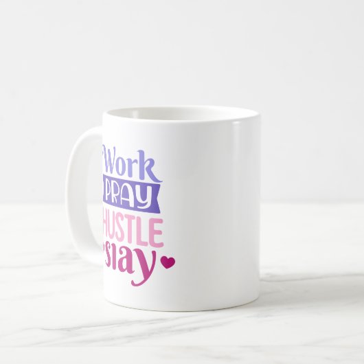 Arbeitsteg Hustle Slay Kaffeetasse (Vorderseite Links)