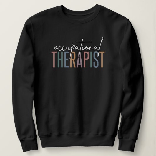 Arbeitstherapeut | Arbeitstherapie Sweatshirt (Design vorne)